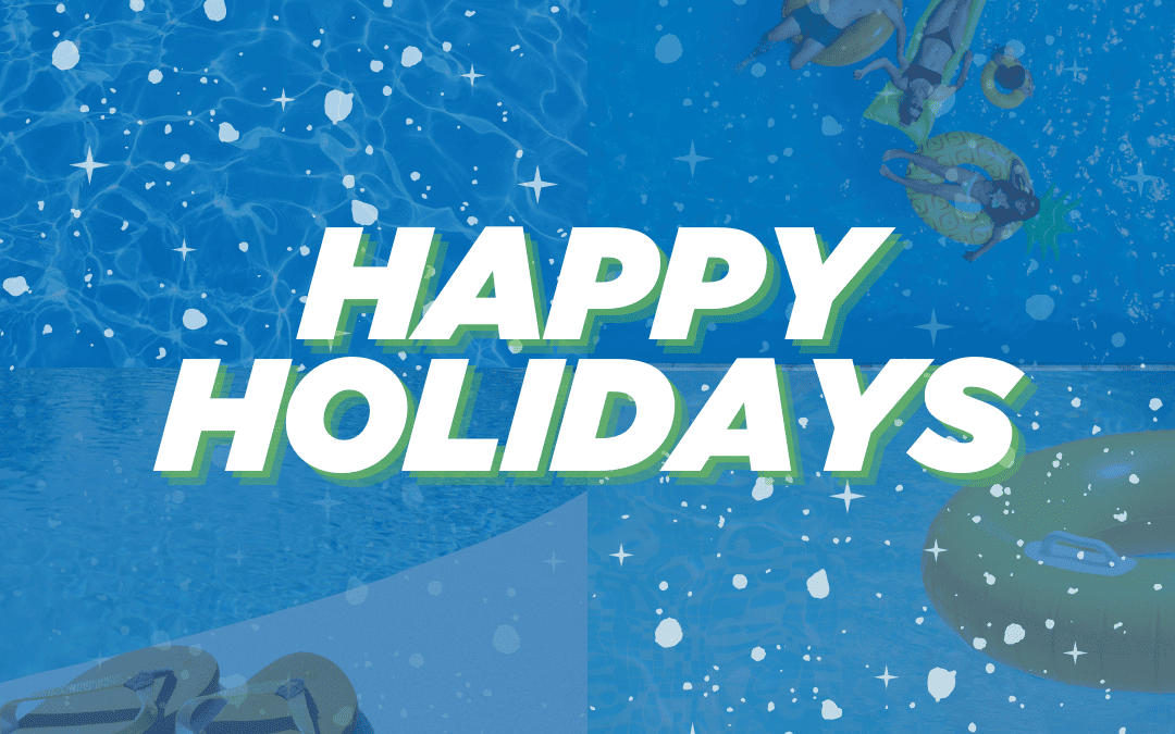 Wishing You a Happy Holiday From Total Tech Pools!